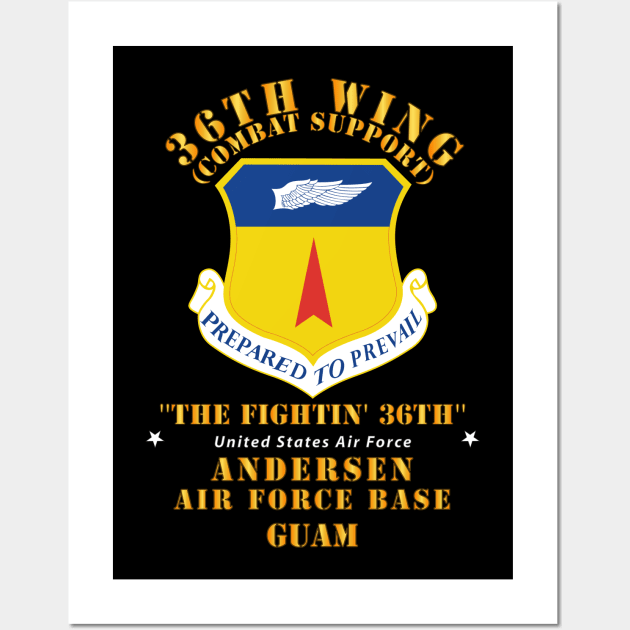 36th Wing - Anderson AFB - Guam Wall Art by twix123844